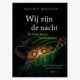 Wij zijn de nacht - Matthijs Meeuwsen