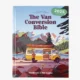 The Van Conversion Bible - 2025 edition